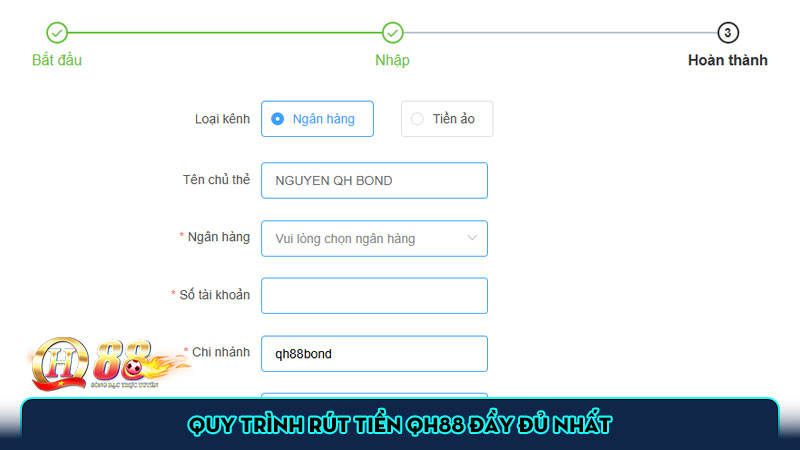 Quy trình rút tiền QH88 đầy đủ nhất